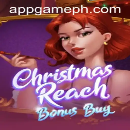 Unwrapping the Joy of ChristmasReachBonusBuy: A Dive into GamePH's Festive Universe